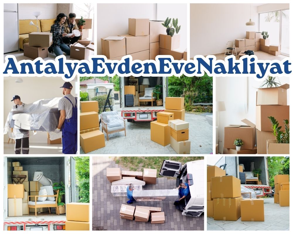 Antalya Çeşme Evden Eve Nakliyat